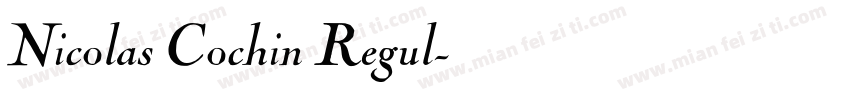 Nicolas Cochin Regul字体转换